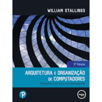 ARQUITETURA E ORGANIZAÇÃO DE COMPUTADORES