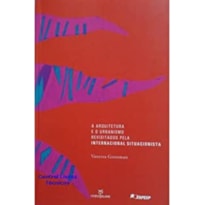 ARQUITETURA E URBANISMO - A INTERNACIONAL SITUACIONISTA - 1