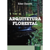 ARQUITETURA FLORESTAL