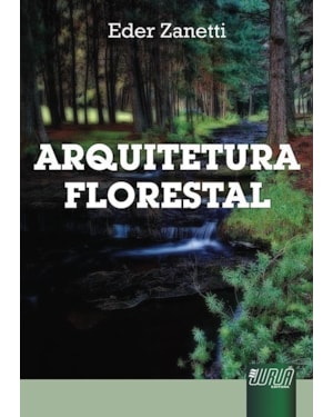 ARQUITETURA FLORESTAL