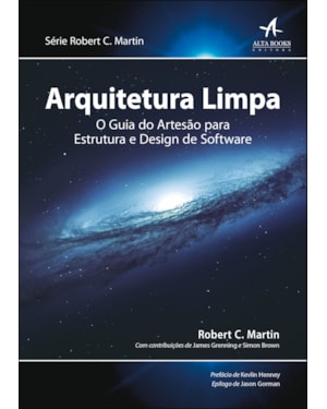Arquitetura limpa: o guia do artesão para estrutura e design de software