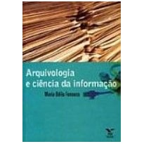 ARQUIVOLOGIA E CIENCIA DA INFORMACAO - 1