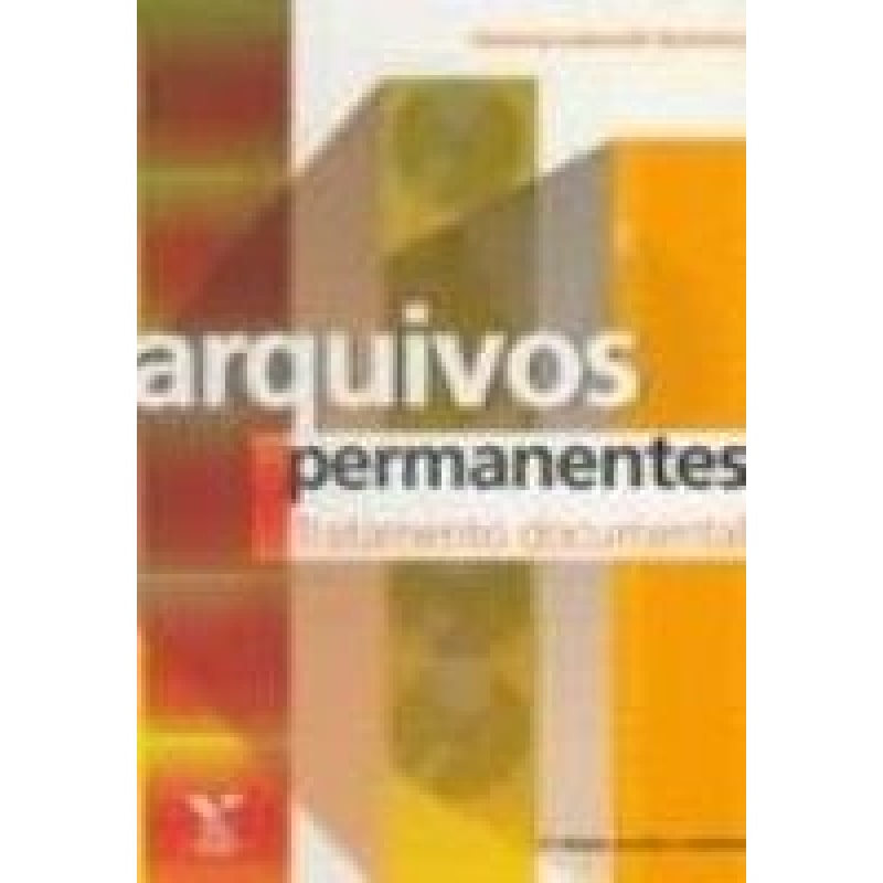 ARQUIVOS PERMANENTES - TRATAMENTO DOCUMENTAL