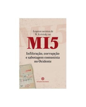 ARQUIVOS SECRETOS DE W. KRIVITSKY NO MI5