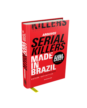ARQUIVOS SERIAL KILLERS: MADE IN BRAZIL