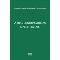 ARRAS CONFIRMATORIAS E PENITENCIAS (SALGADO/PROCES