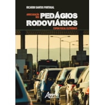 ARRECADAÇÃO NOS PEDÁGIOS RODOVIÁRIOS: CUPOM FISCAL ELETRÔNICO