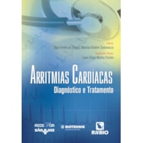 Arritmias cardíacas: Diagnóstico e tratamento