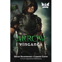 ARROW VINGANÇA