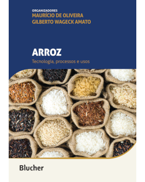 Arroz: tecnologia, processos e usos
