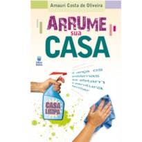 ARRUME SUA CASA