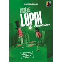 Arsène Lupin - Confissões 13,5x20,5