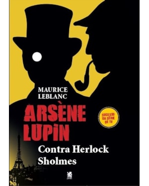 ARSÈNE LUPIN CONTRA HERLOCK SHOLMES