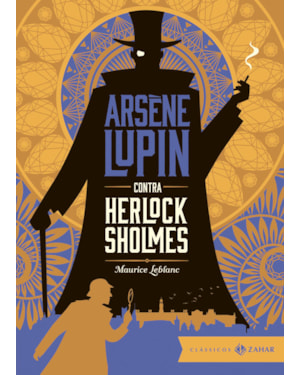 ARSENE LUPIN CONTRA HERLOCK SHOLMES: EDIÇÃO BOLSO DE LUXO - CLÁSSICO QUE INSPIROU A SÉRIE DA NETFLIX (TRADUÇÃO DE ANDRÉ TELLES E RODRIGO LACERDA, VENCEDORES DO PRÊMIO JABUTI)