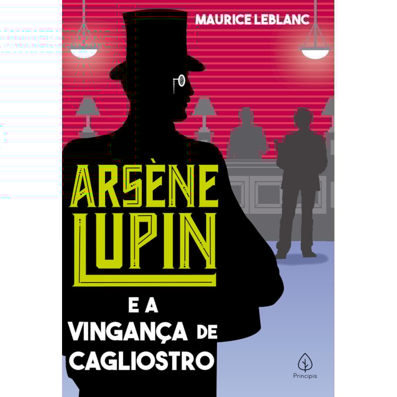 ARSÈNE LUPIN E A VINGANÇA DE CAGLIOSTRO
