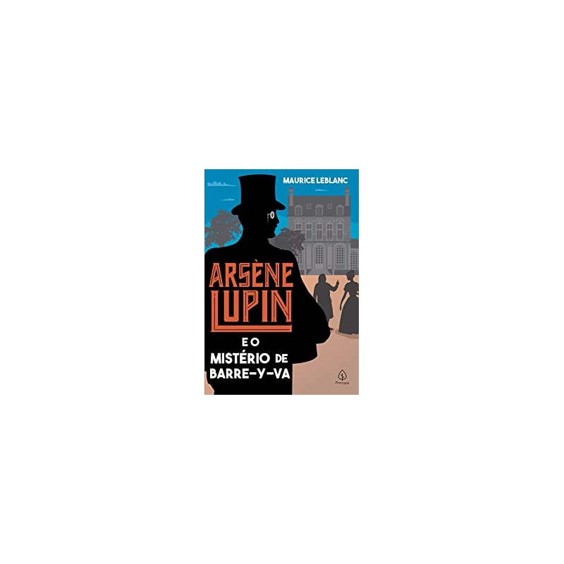 ARSÈNE LUPIN E O MISTÉRIO DE BARRE-Y-VA