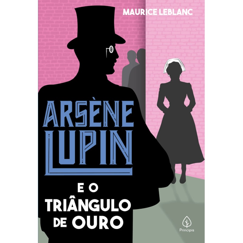 ARSÈNE LUPIN E O TRIÂNGULO DE OURO