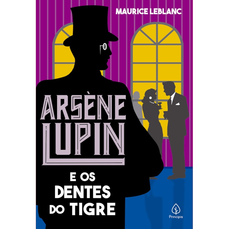 ARSÈNE LUPIN E OS DENTES DO TIGRE
