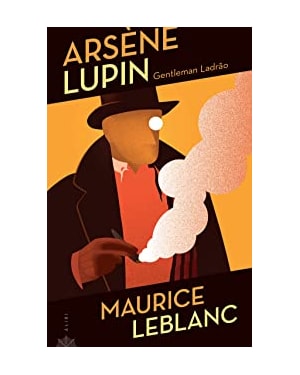 Arsène Lupin: gentleman-ladrão