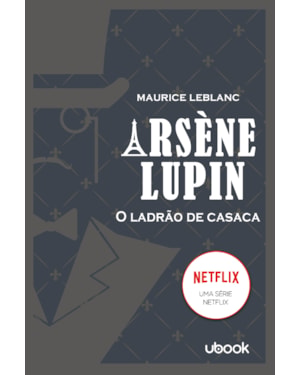 Arsène Lupin: O ladrão de casaca
