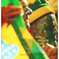 ARTE, ALEGRIA E PAIXAO - 1ª