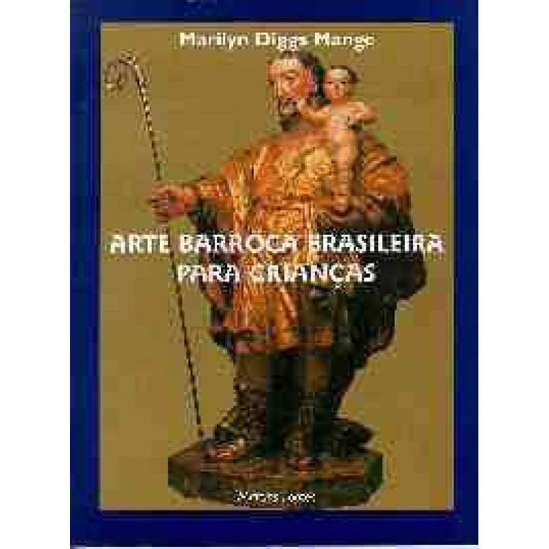 ARTE BARROCA BRASILEIRA PARA CRIANÇAS