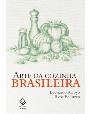 ARTE DA COZINHA BRASILEIRA