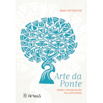 Arte da ponte: Perdas e reconstrução pela arteterapia