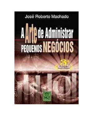ARTE DE ADMINISTRAR PEQUENOS NEGOCIOS, A - 3