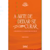 Arte de deixar-se curar
