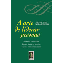 ARTE DE LIDERAR PESSOAS