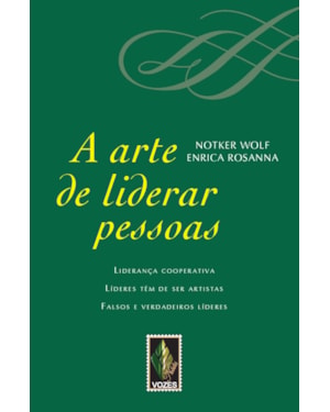 ARTE DE LIDERAR PESSOAS