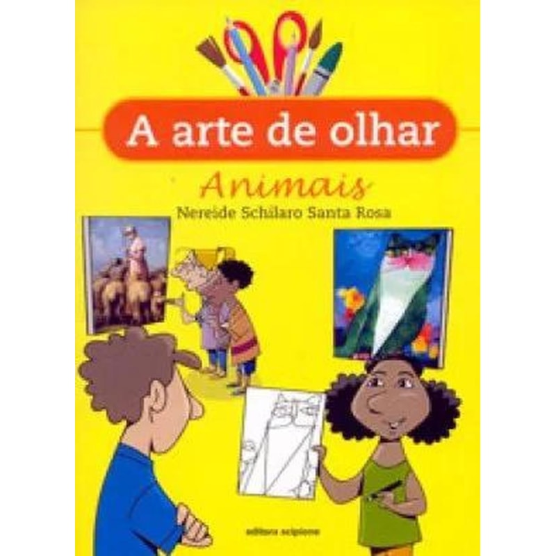 ARTE DE OLHAR ANIMAIS, A - COL.A ARTE DE OLHAR - 1