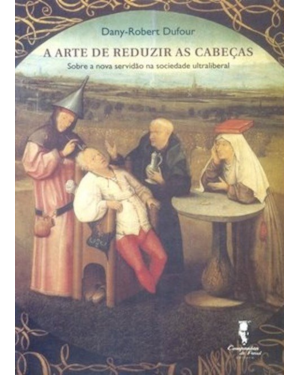 ARTE DE REDUZIR CABECAS, A