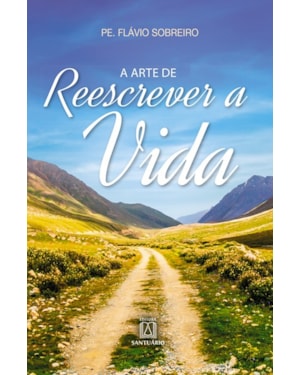ARTE DE REESCREVER A VIDA, A