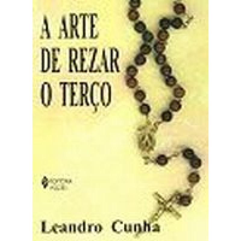 ARTE DE REZAR O TERÇO
