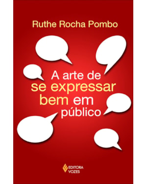 ARTE DE SE EXPRESSAR BEM EM PÚBLICO