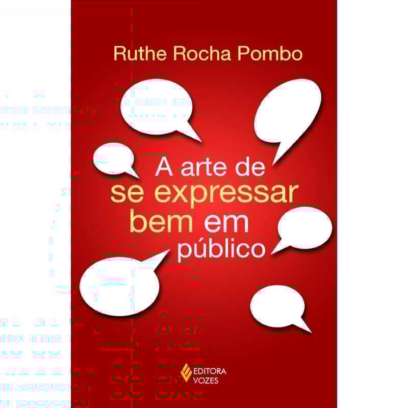 ARTE DE SE EXPRESSAR BEM EM PÚBLICO