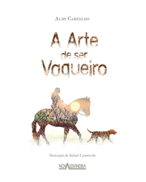 ARTE DE SER VAQUEIRO, A