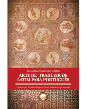 ARTE DE TRADUZIR DE LATIM PARA PORTUGUÊS