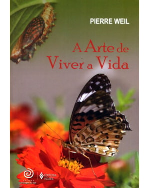 ARTE DE VIVER A VIDA, A