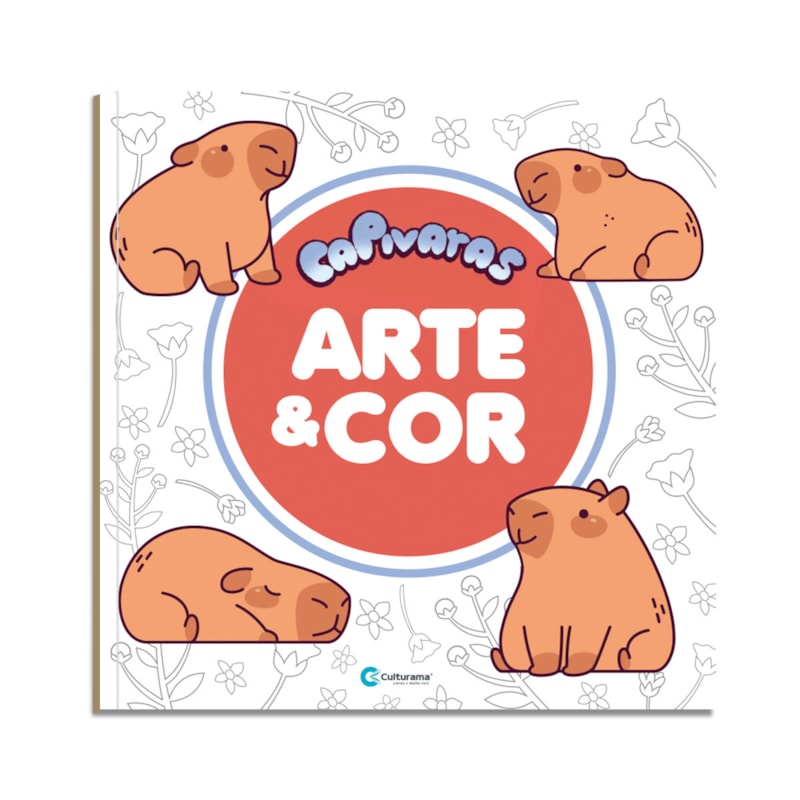 ARTE E COR CAPIVARAS: LIVRO PARA COLORIR!