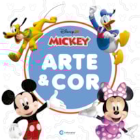 ARTE E COR MICKEY E MINNIE: LIVRO PARA COLORIR!