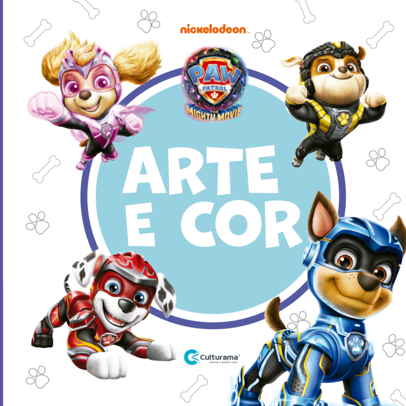 ARTE E COR PATRULHA CANINA - UM FILME SUPERPODEROSO: LIVRO PARA COLORIR!