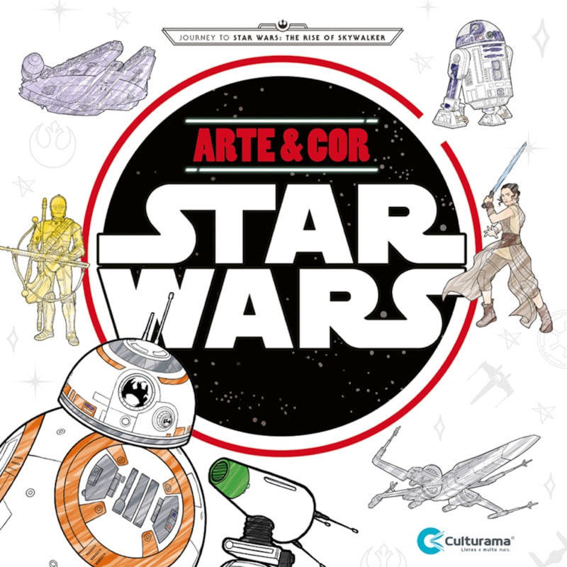 ARTE E COR STAR WARS - EPISÓDIO IX - A ASCENSÃO DE SKYWALKER