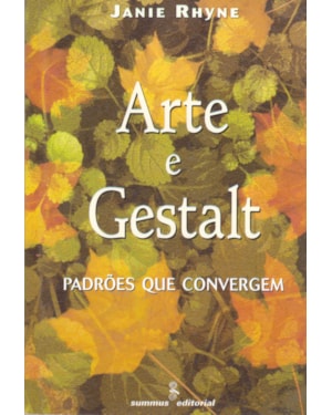ARTE E GESTALT: PADRÕES QUE CONVERGEM