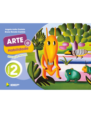 ARTE E HABILIDADE VOL 2: ED INFANTIL