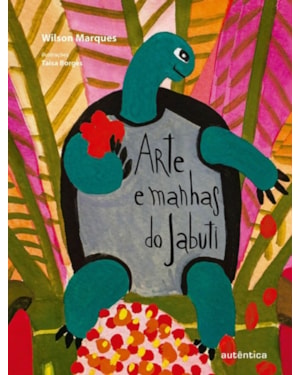 ARTE E MANHAS DO JABUTI