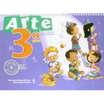 ARTE E MUSICALIZACAO - ENSINO FUNDAMENTAL I - 3 ANO - COL. INTERAGIR E CRES