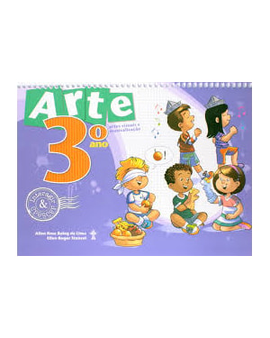ARTE E MUSICALIZACAO - ENSINO FUNDAMENTAL I - 3 ANO - COL. INTERAGIR E CRES